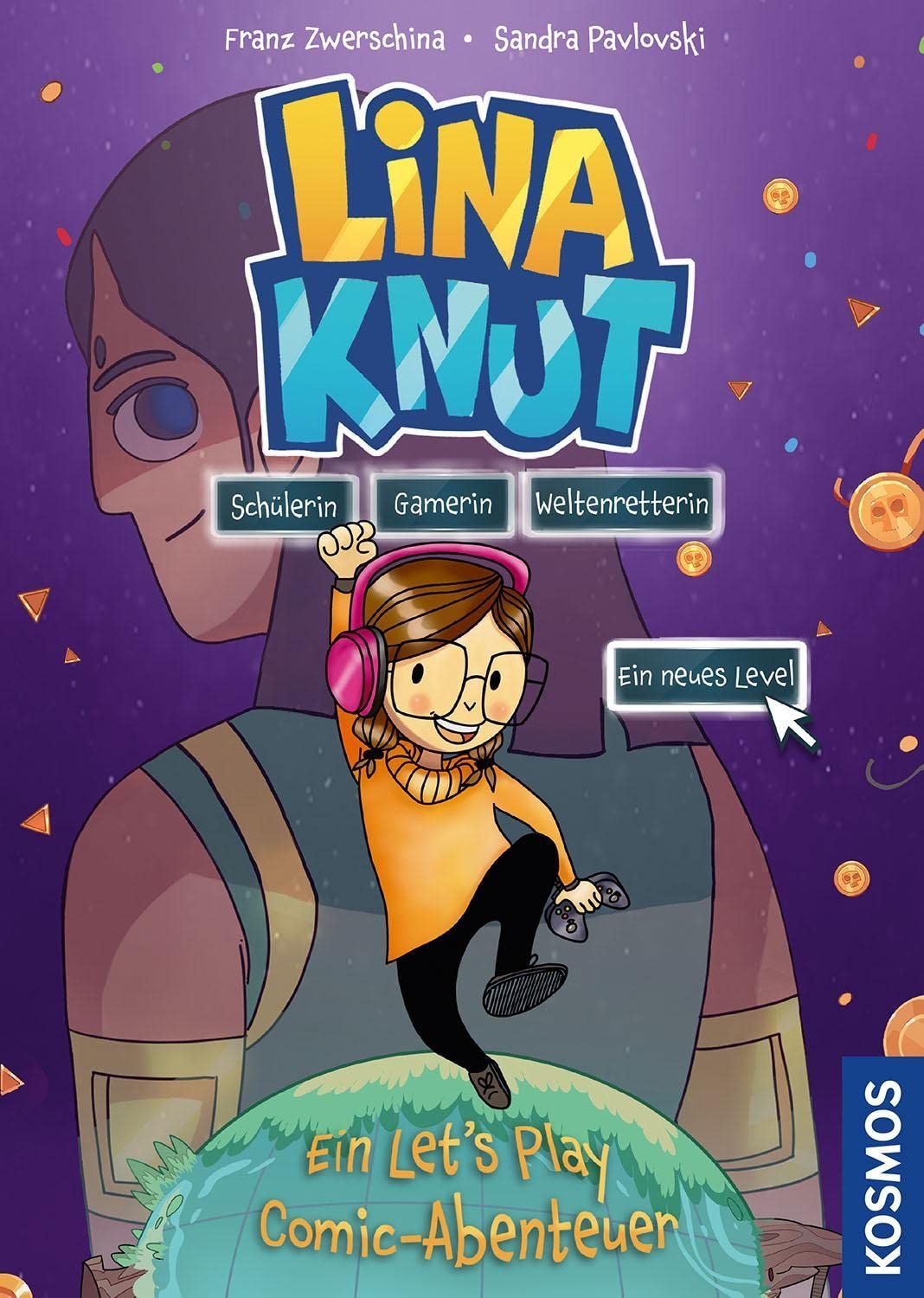 Lina Knut. Schülerin, Gamerin, Weltenretterin. Ein neues Level Lina Knut. Schülerin, Gamerin, Weltenretterin. Ein neues Level