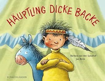 Häuptling Dicke Backe von Barbara van den Speulhof Häuptling Dicke Backe von Barbara van den Speulhof