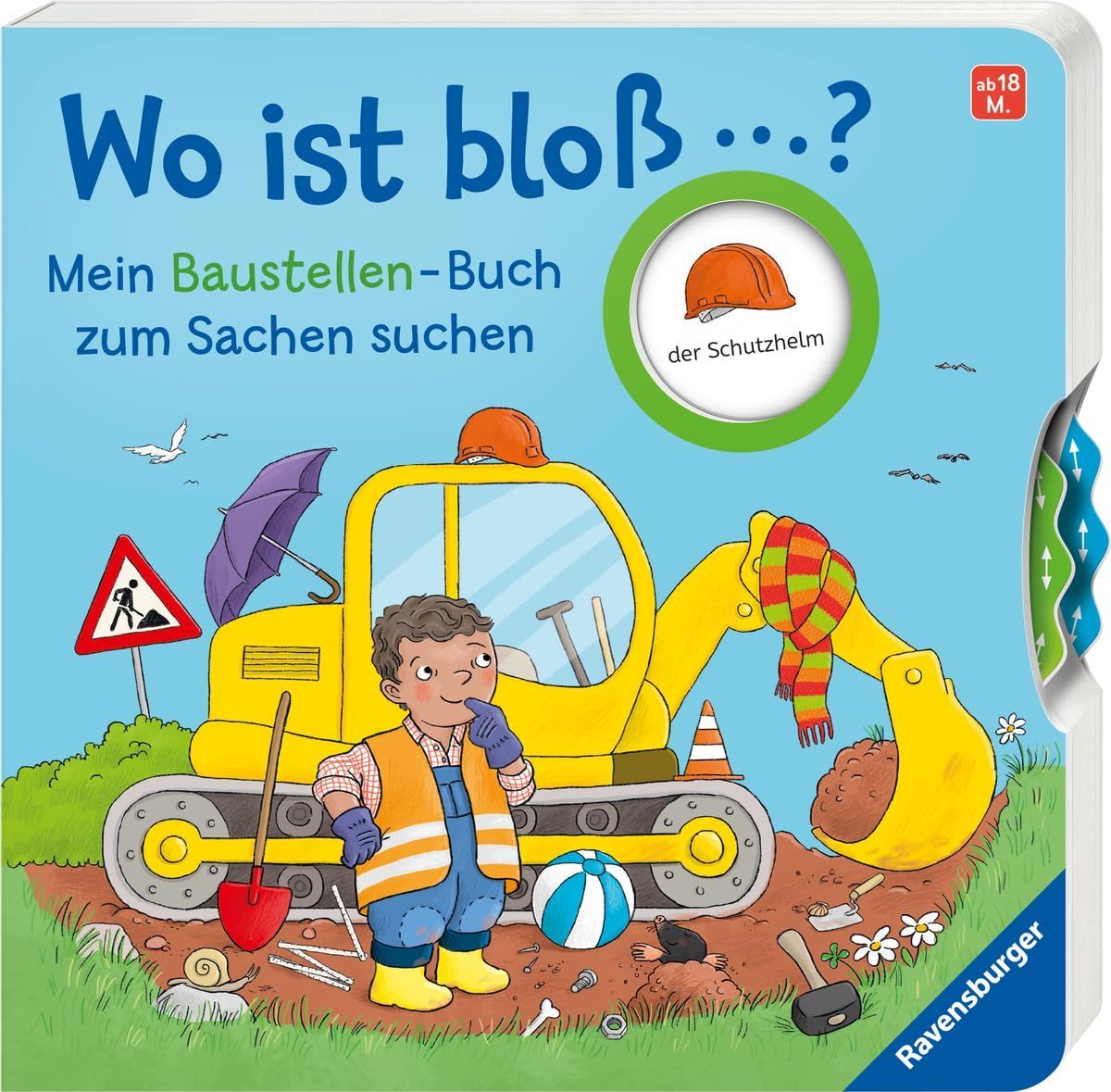 Wo ist bloß ...? - Mein Baustellen-Buch zum Sachen suchen