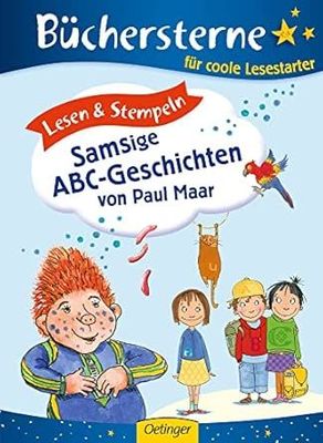Lesen & Stempeln. Samsige ABC-Geschichten von Paul Maar: Büchersterne. 1./2. Klasse Lesen & Stempeln. Samsige ABC-Geschichten von Paul Maar: Büchersterne. 1./2. Klasse
