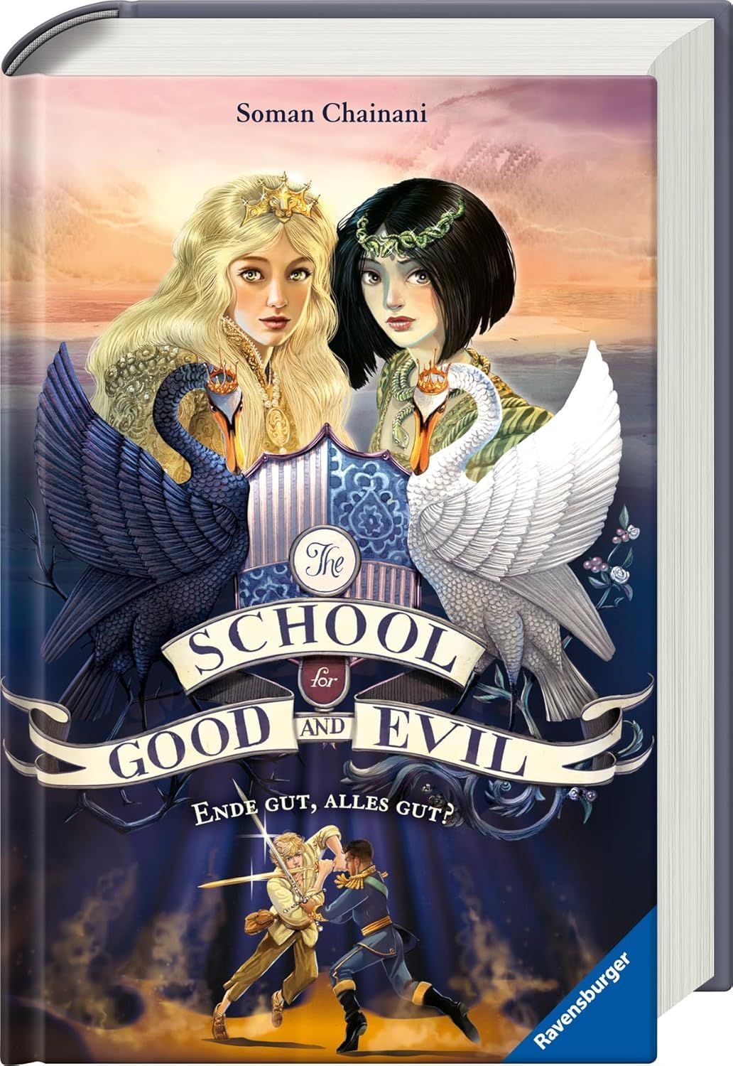 The School for Good and Evil 6 - Ende gut, alles gut? The School for Good and Evil 6 - Ende gut, alles gut?