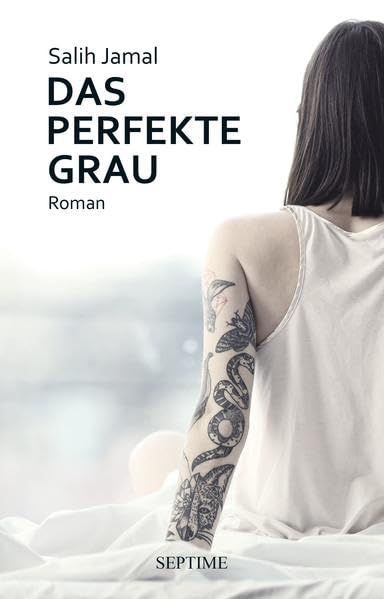 Das perfekte Grau - SALIH JAMAL