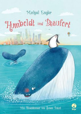 Humboldt und Beaufort (Band 1) Michael Engler