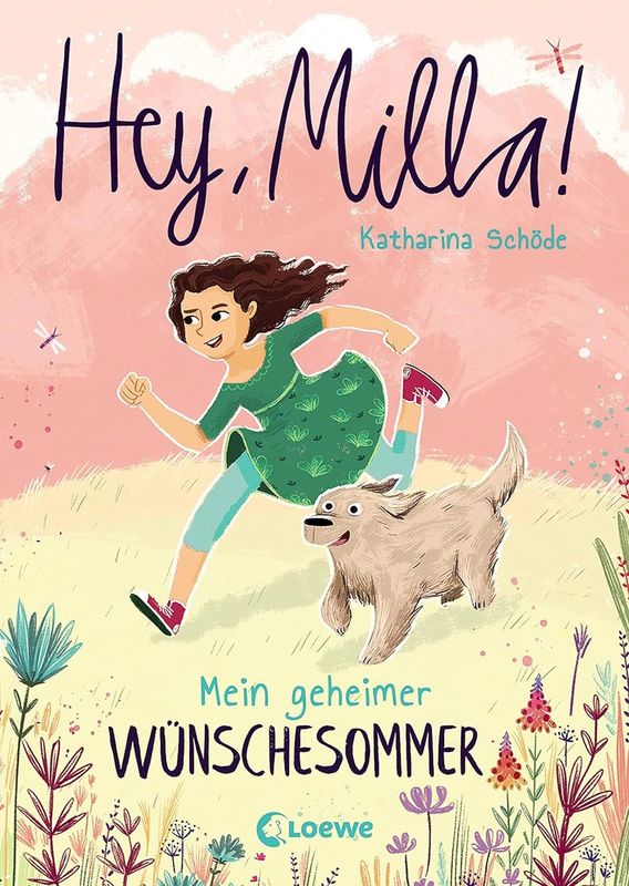 Hey, Milla! ( 1) - Mein geheimer Wünschesommer  ab 8 J.