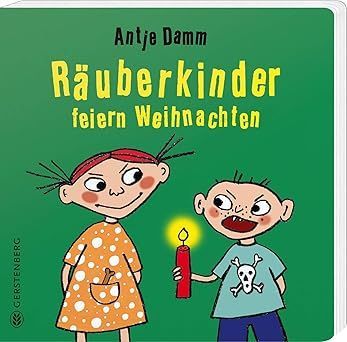 Räuberkinder feiern Weihnachten Räuberkinder feiern Weihnachten