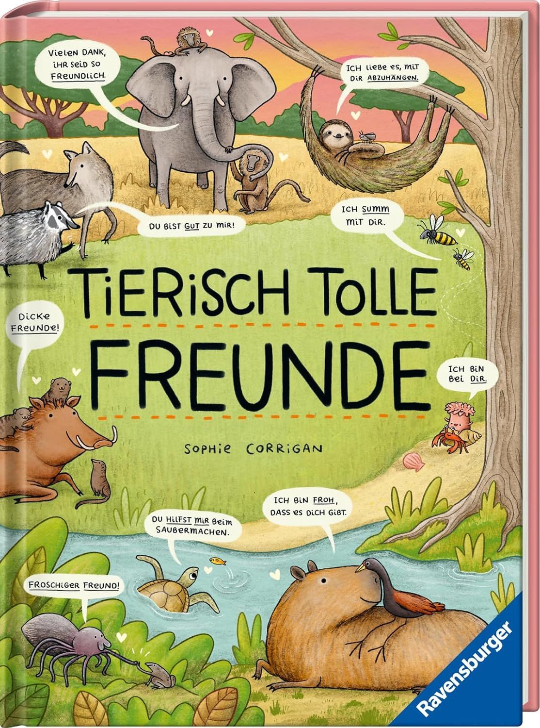 Tierisch tolle Freunde - Das etwas andere Sachbuch zum Thema Tiere Tierisch tolle Freunde - Das etwas andere Sachbuch zum Thema Tiere