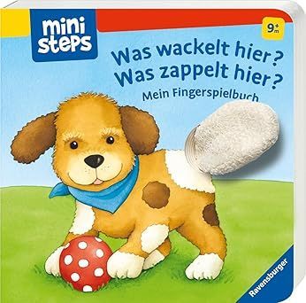 ministeps: Was wackelt hier? Was zappelt hier?: Mein Fingerspielbuch ministeps: Was wackelt hier? Was zappelt hier?: Mein Fingerspielbuch