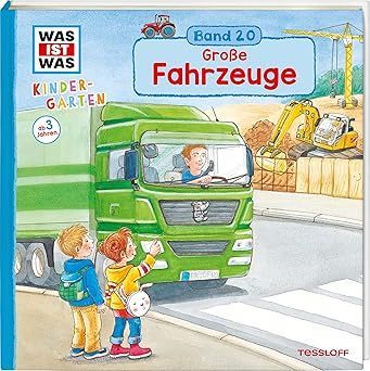 WAS IST WAS Kindergarten Band 20. Große Fahrzeuge WAS IST WAS Kindergarten Band 20. Große Fahrzeuge
