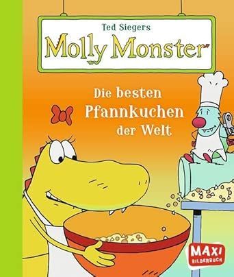 Ted Siegers Molly Monster. Die Superzahnbürste (MAXI Bilderbuch) Ted Siegers Molly Monster. Die Superzahnbürste (MAXI Bilderbuch)
