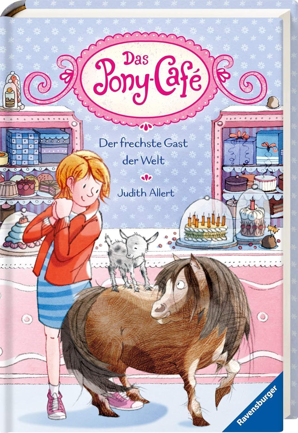 Das Pony-Café, Band 4: Der frechste Gast der Welt Das Pony-Café, Band 4: Der frechste Gast der Welt