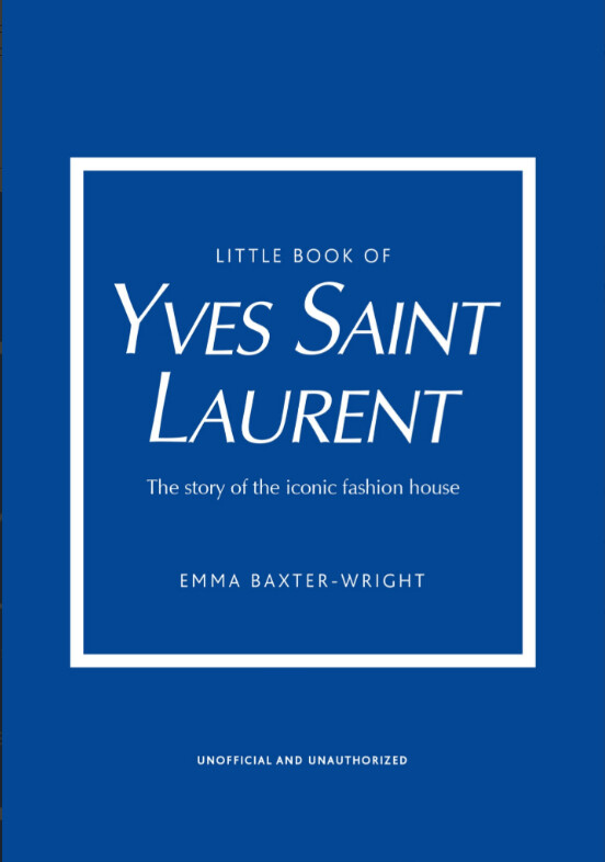 Little Book of Yves Saint Laurant Little Book of Yves Saint Laurant