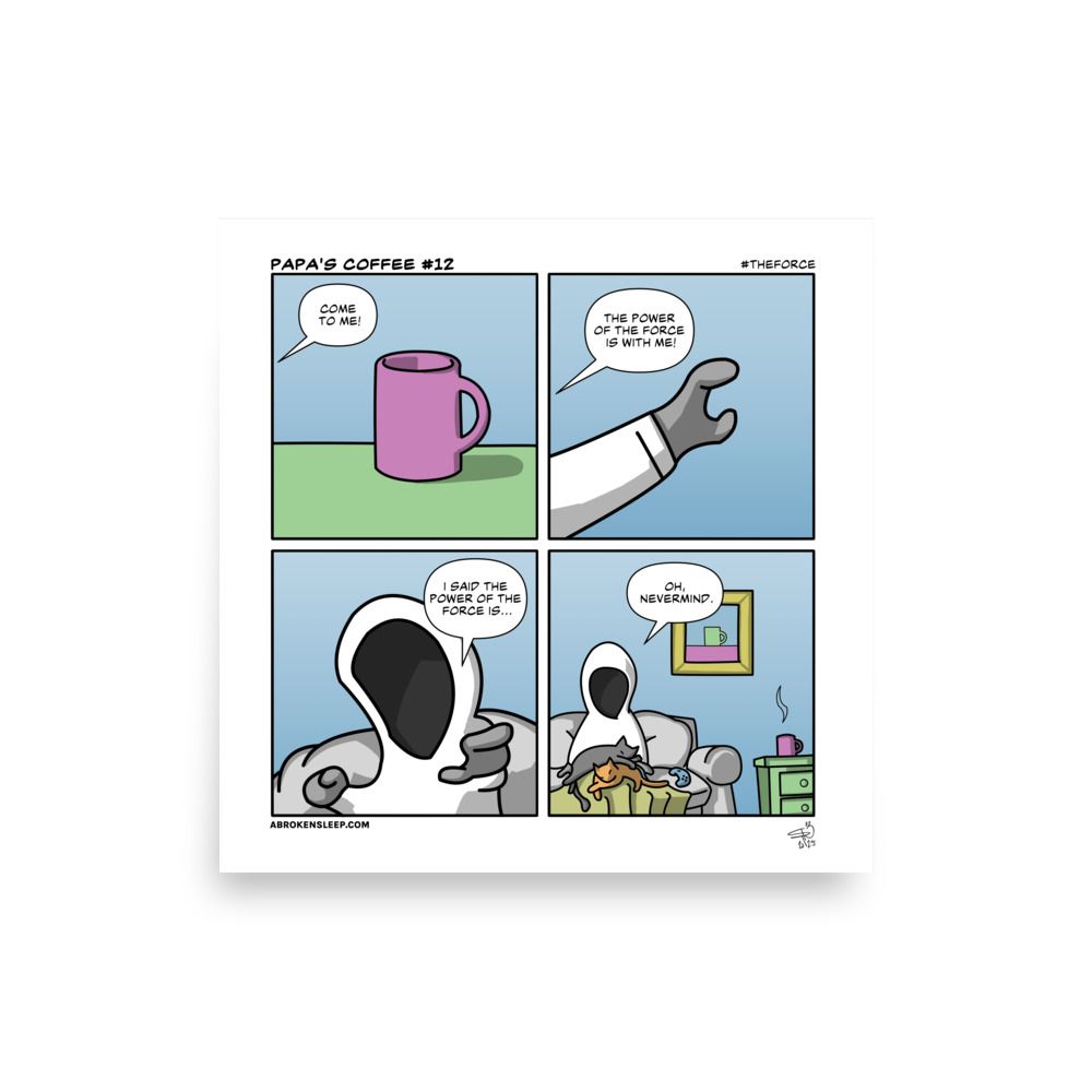 PAPA'S COFFEE #12 Theforce POSTER