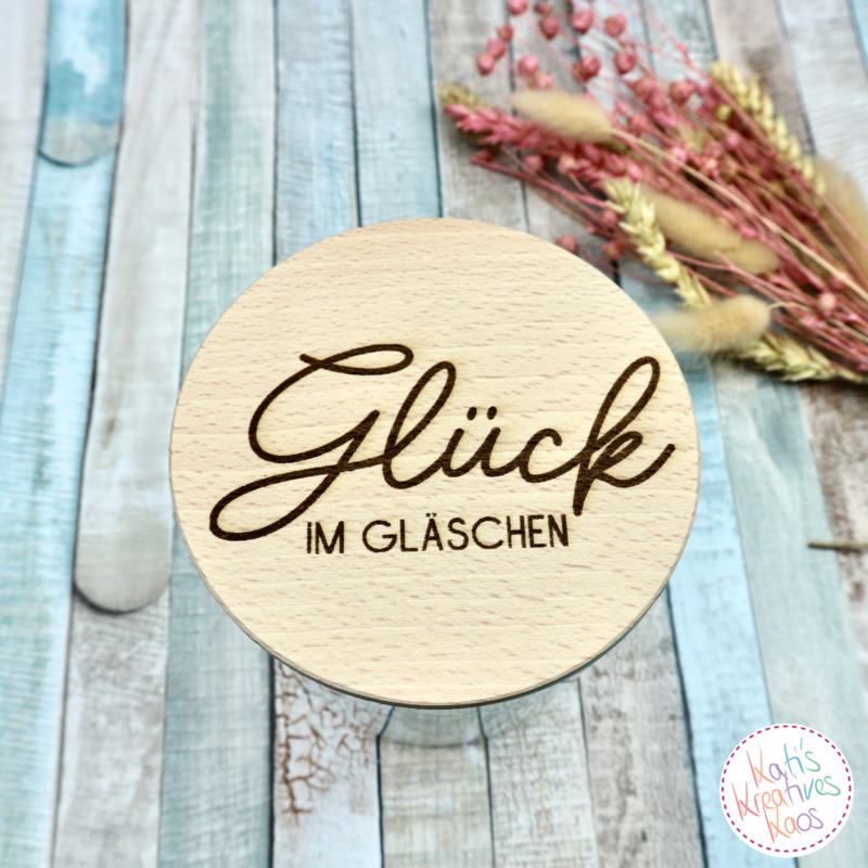 Vorratsglas "Glück im Gläschen“