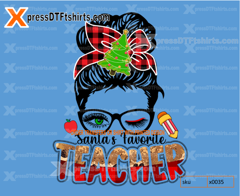 DTF SANTAS FAVORITE TEACHER