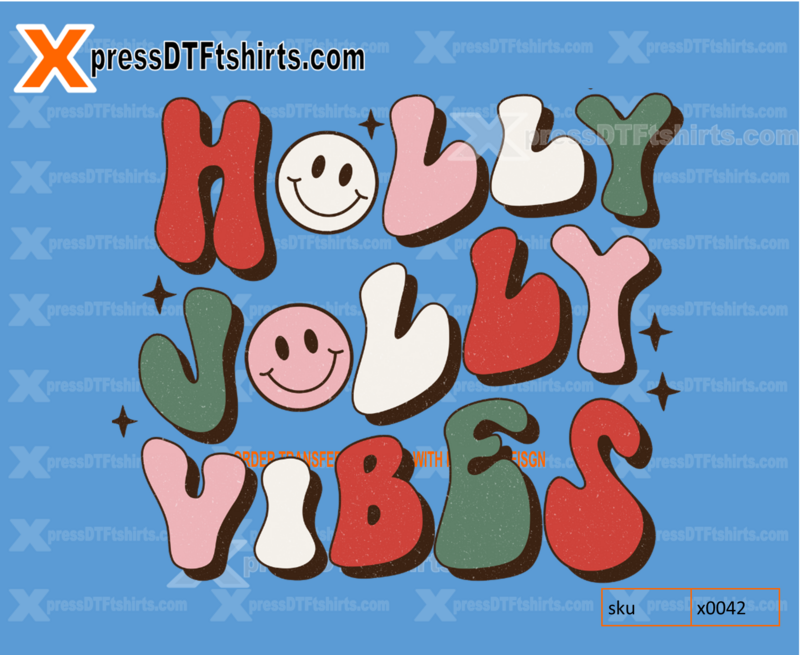DTF HOLLY JOLLY VIBES
