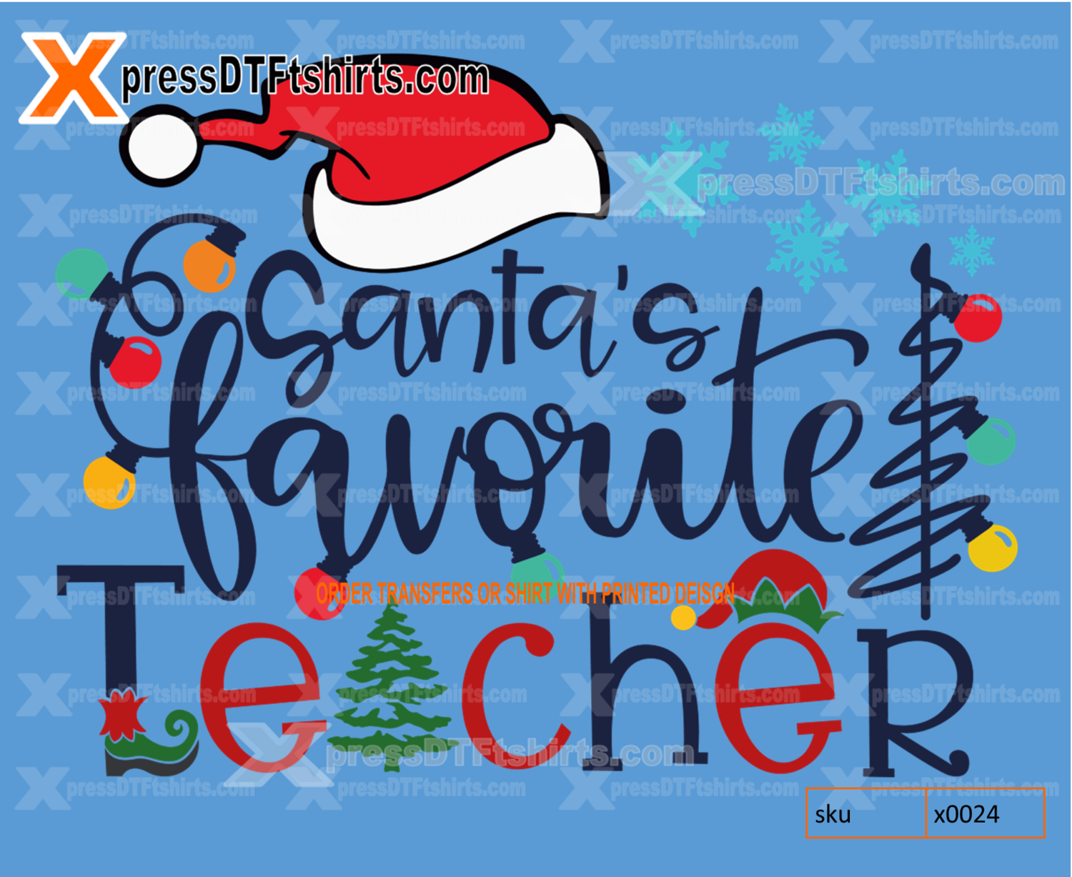 DTF SANTAS FAVORITE TEACHER