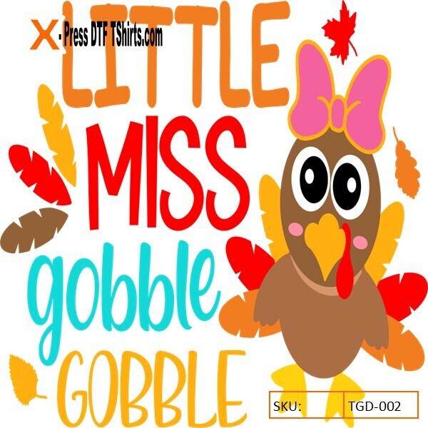DTF DESIGNS-TRANSFER -THANKSGIVING LITTLE MISS GOBBLE
