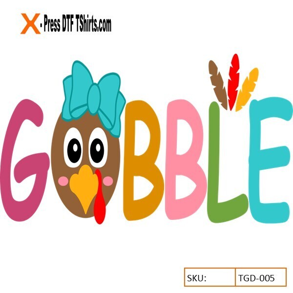 DTF DESIGNS-TRANSFER -THANKSGIVING GOBBLE BABY GIRL