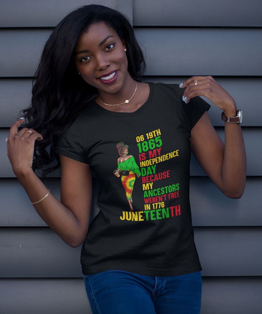 Happy Juneteenth Is My Independence Day