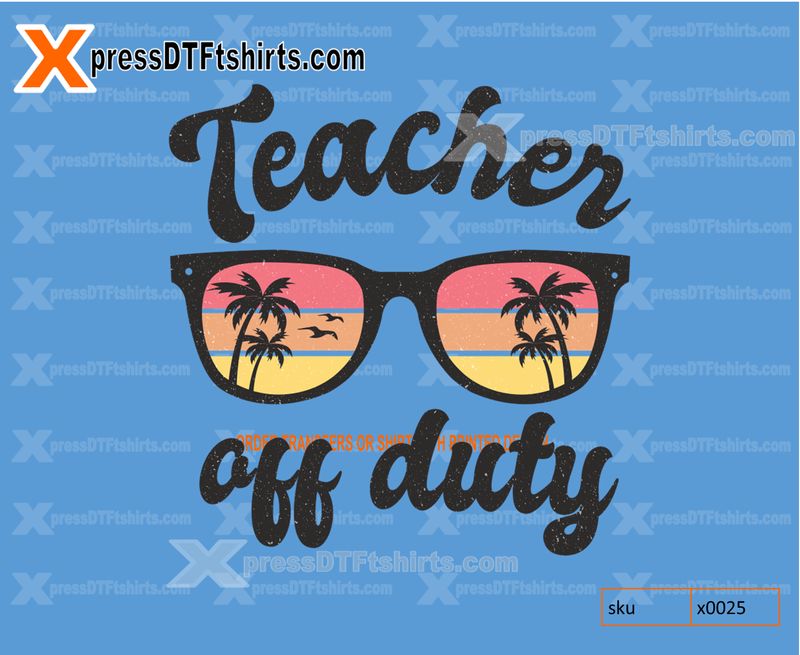 TEACHER OFF DUTY