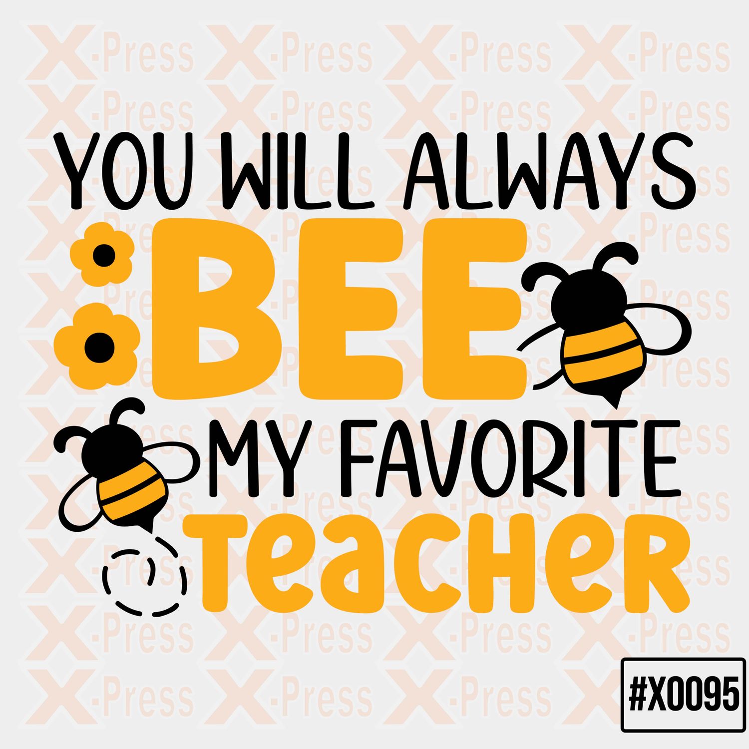 YOU WILL ALWAYS BEE MY FAVORITE