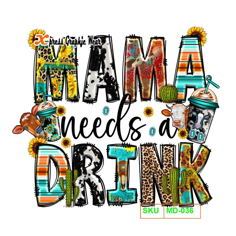 Mama needs Drink