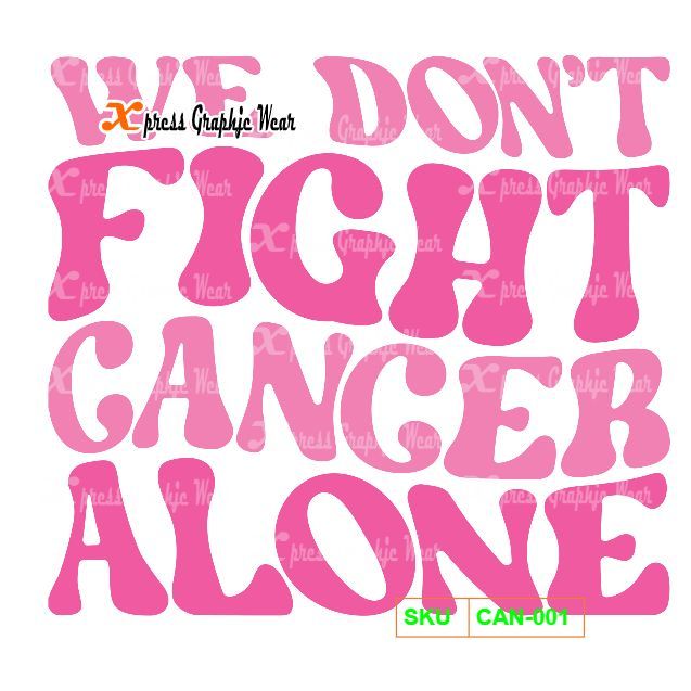 We Don't Fight Cancer Alone