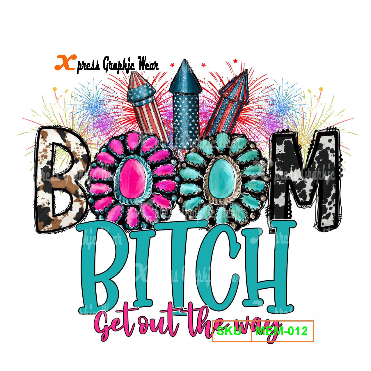 Boom Bitch Get Out The Way