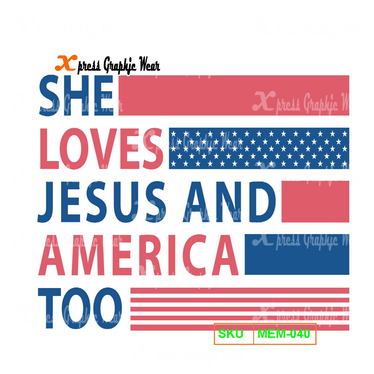 She Loves JESUS And America Too