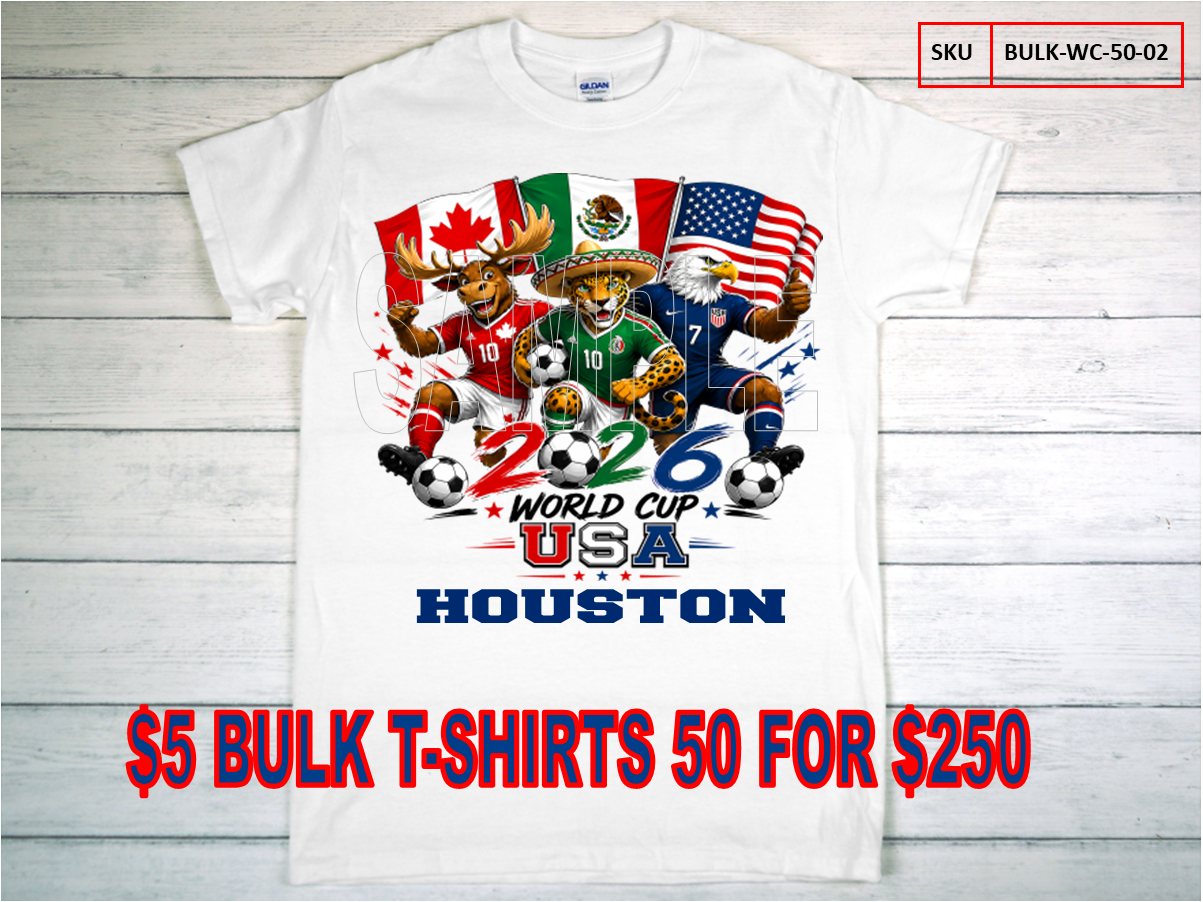 $5 BULK WORLD CUP HOUSTON 50 SOUVENIR T-SHIRTS #2