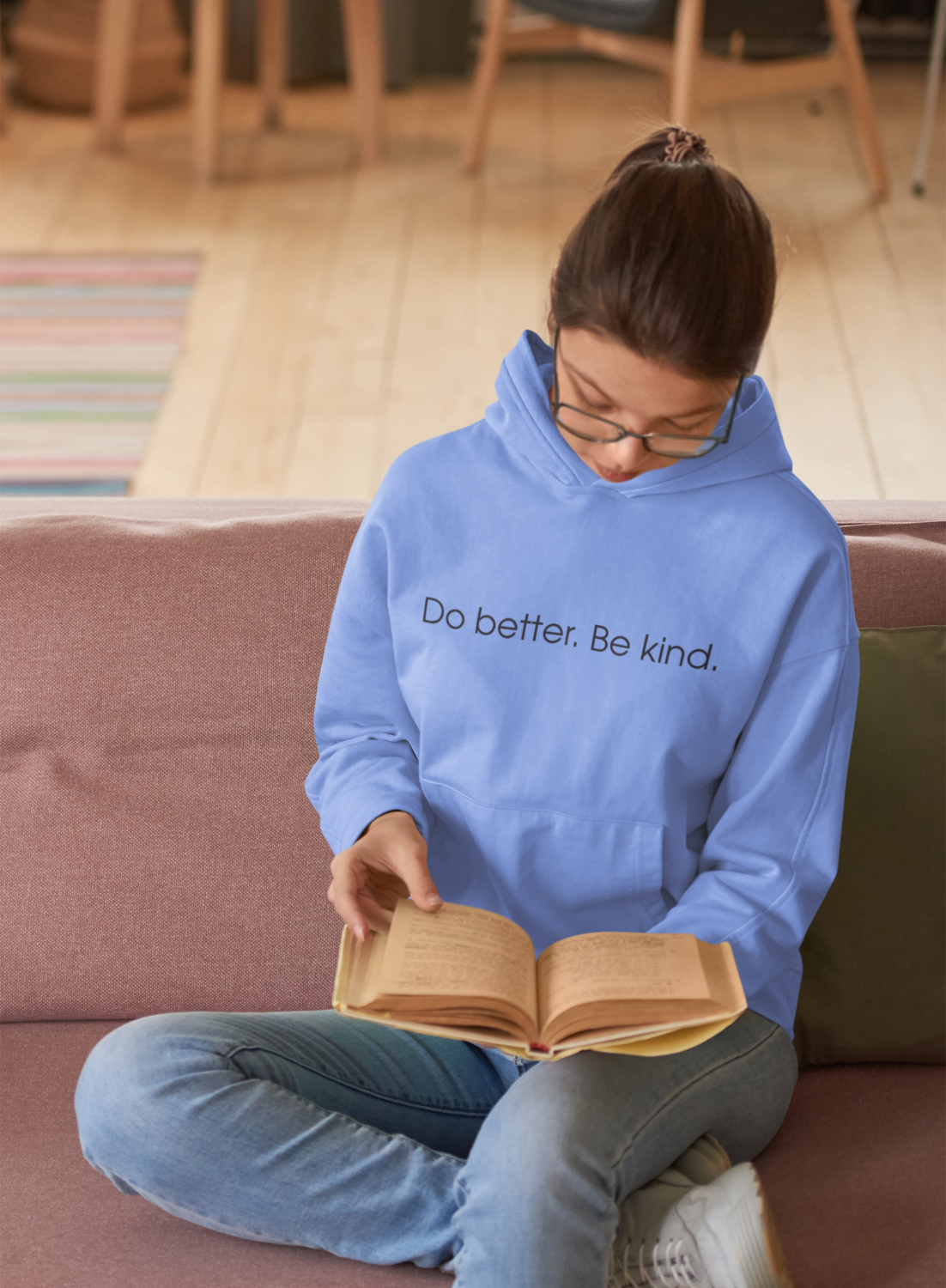 Do better. Be Kind. - Hoodie