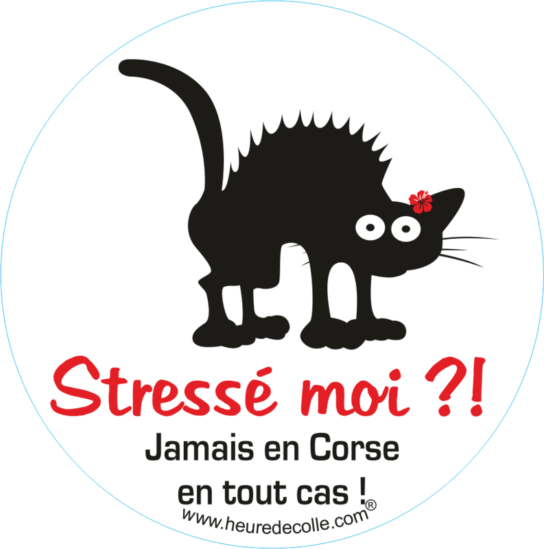 Stressé moi ? En Corse jamais !