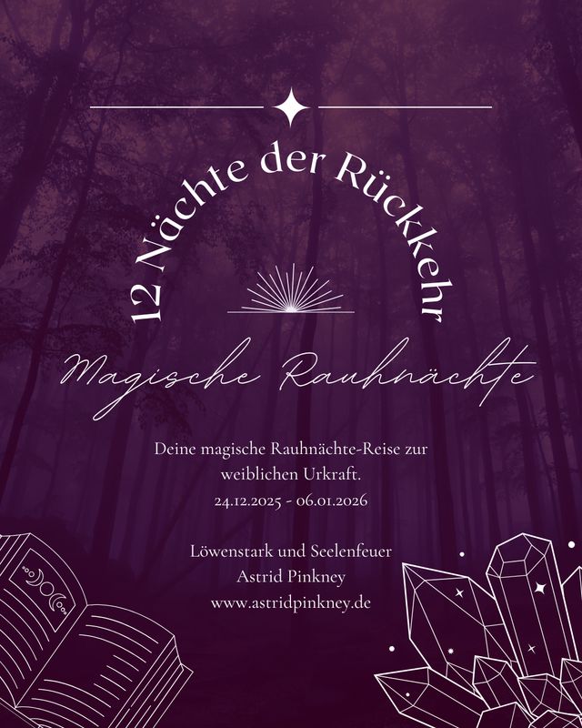 Sacred Nights – Die 12 Nächte der Rückkehr zu dir - Rauhnächte Special Sacred Nights – Die 12 Nächte der Rückkehr zu dir - Rauhnächte Special