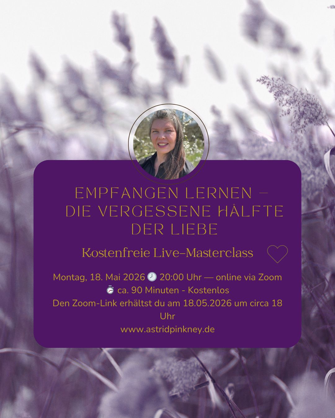 Empfangen lernen — die vergessene Hälfte der Liebe Kostenfreie Live-Masterclass - 18.05.2026 - 20 Uhr