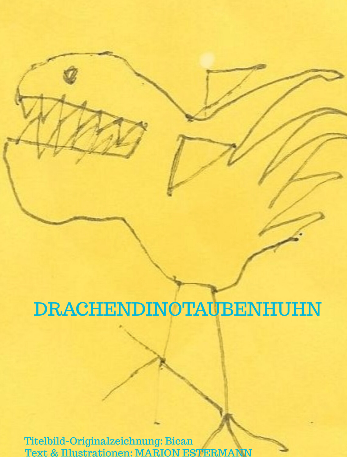 DrachenDinoTaubenHuhn       Hardcover