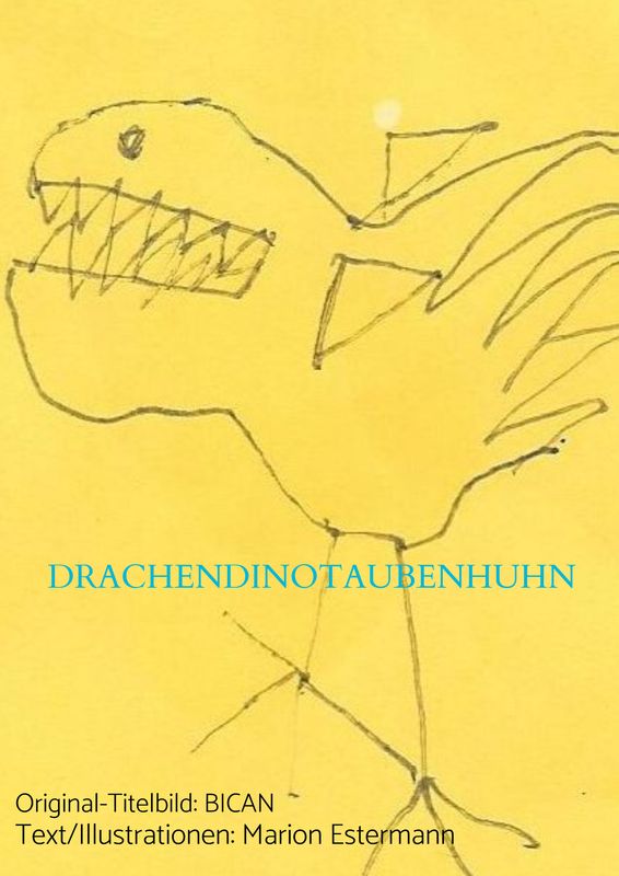 DrachenDinoTaubenHuhn   Softcover