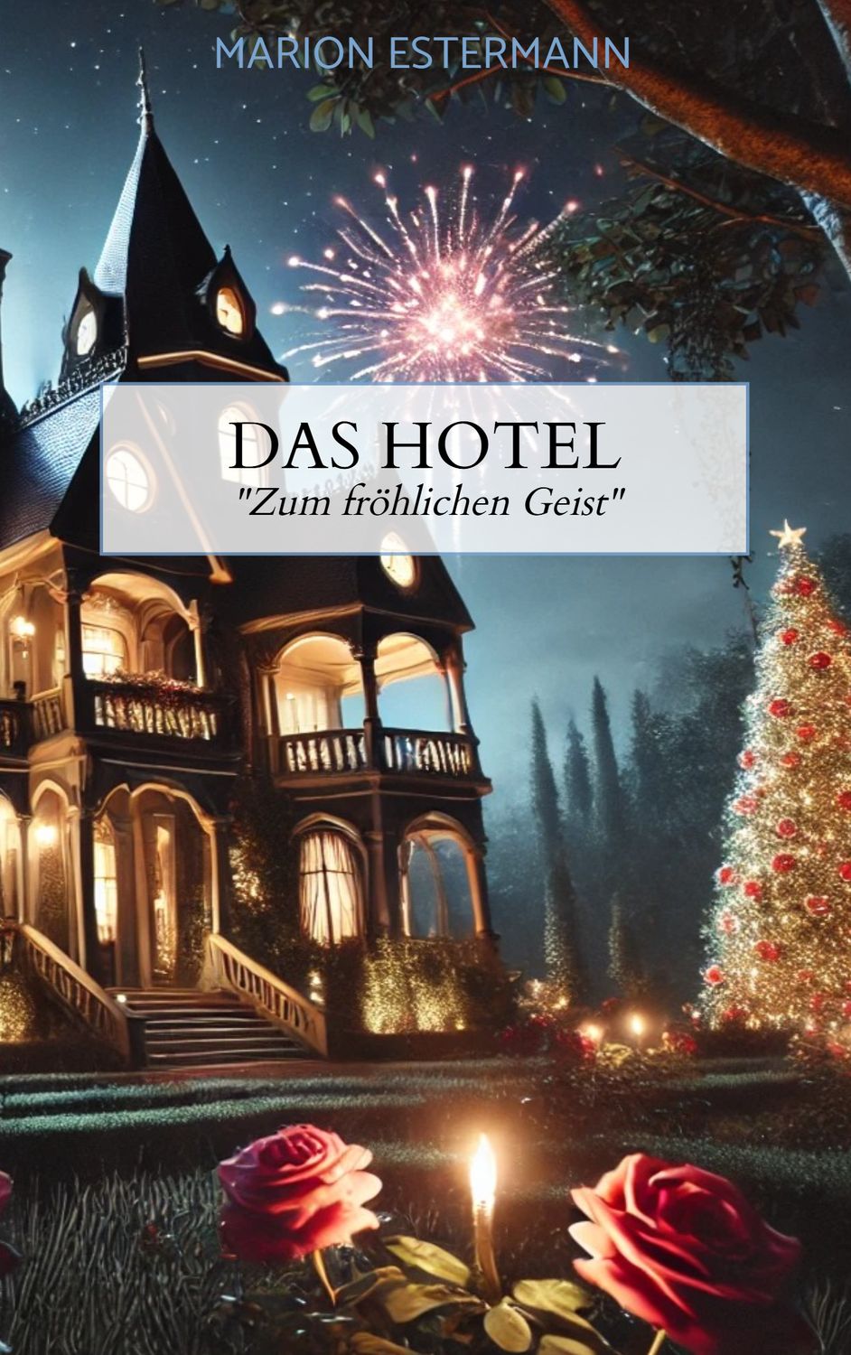 Das Hotel "Zum fröhlichen Geist"