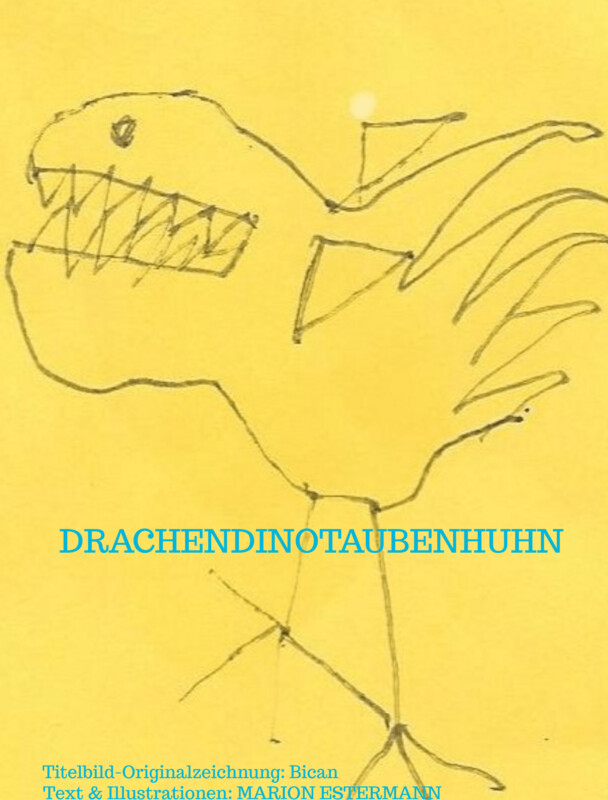 DrachenDinoTaubenHuhn       Hardcover