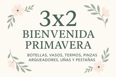 3X2 BIENVENIDA PRIMAVERA