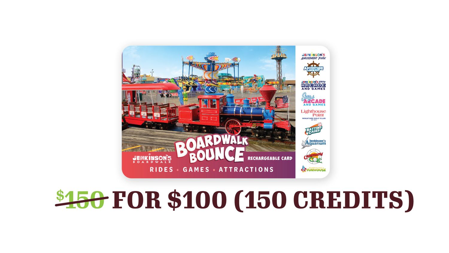 $150 for $100 Boardwalk Bounce Card