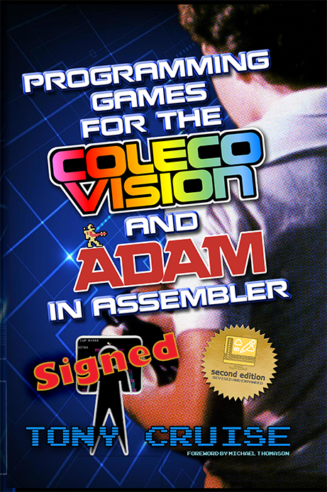 Programming Games for the ColecoVision & Adam in Assembler (Signed)