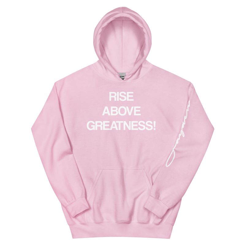 RiseAboveGreatness Pink Hoodie