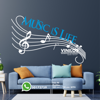 Vinilo decorativo Music is life sala 90