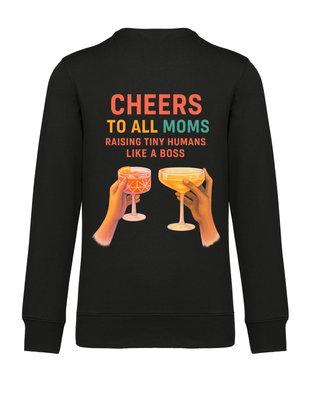 Sweater - Cheers to all moms