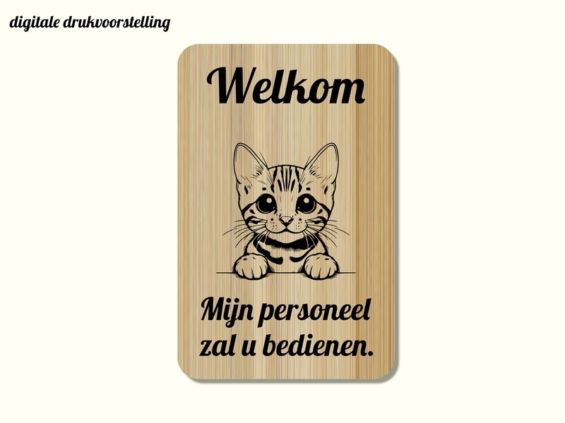Decoratie - Welkom, mijn personeel zal u bedienen - 140 x 220mm
