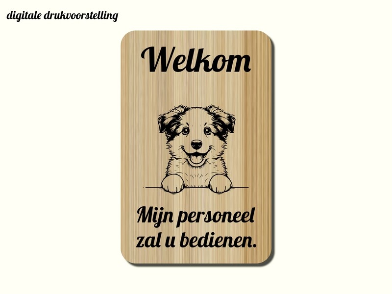 Decoratie - Welkom, mijn personeel zal u bedienen - 140 x 220mm