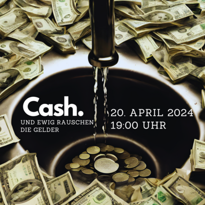 20.04.2024 - 19:00Uhr - Cash.