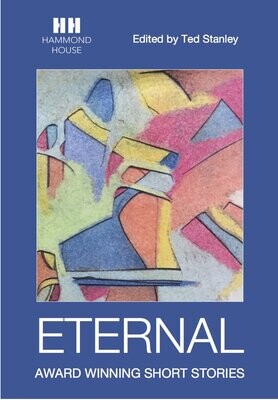 ETERNAL: Award Winning Short Stories