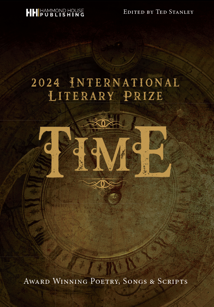 TIME: Award Winning Poetry, Songs & Scripts
