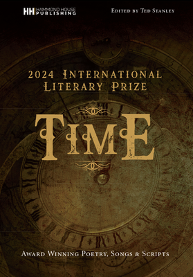 TIME: Award Winning Poetry, Songs & Scripts